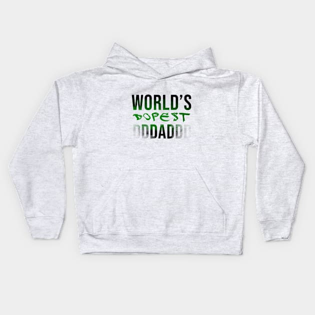 World's dopest dad Kids Hoodie by Rishirt